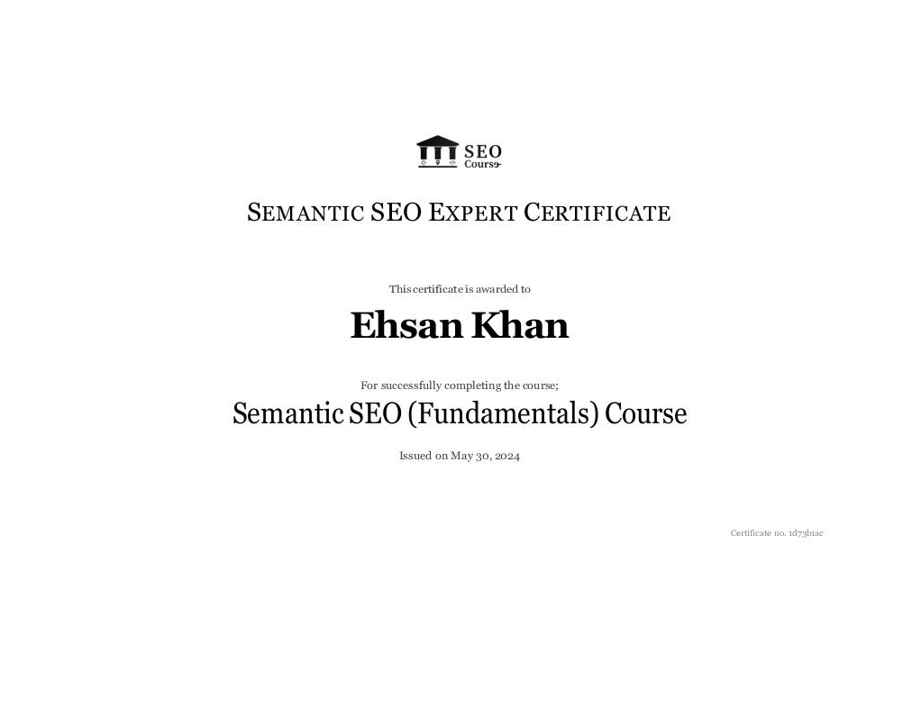 Ehsan Khan Semantic SEO Expert Certification from SEO Course by Koray Tuğberk GÜBÜR
